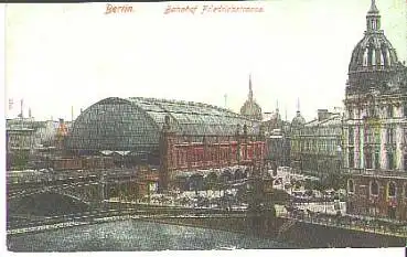 Berlin Bahnhof Friedrichstrasse * ca. 1910