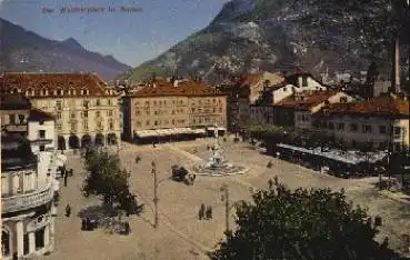 Bozen Waltherplatz *1915