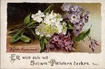 Blumenstrauss "Er wird dich mit Seinen Fittichen decken Psalm 91-4 * ca. 1910