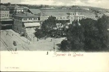 Geneve La Gare Genf Bahnhof * ca. 1900