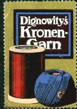 Vignette Dignowitys Kronengarn um 1920