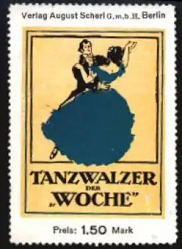 Vignette Tanzwalzer der Woche Verlag August Scherl GmbH Berlin um 1920