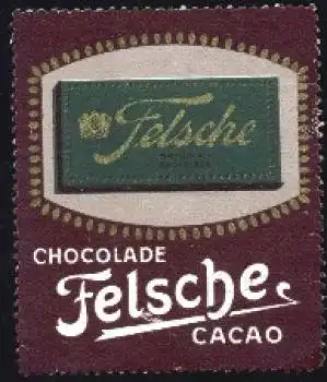 Felsche Chocolade Kakao Vignette um 1910