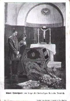 Deutsches Kaiserpaar am Sarge der hochseligen Kaiserin Friedrich * ca. 1900