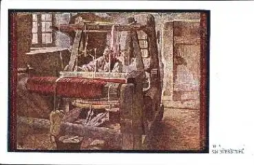 Weber Hein am Webstuhl Künstlerkarte * ca. 1910
