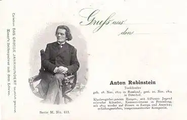Anton Rubinstein Komponist  Serie M, Nr. 411 *ca. 1900
