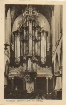 Haarlem roote Kerk, Het Orgel Niederlande * ca. 1920