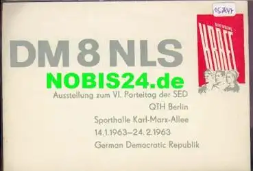 Sozialismus, Ausstellung zum VI. Parteitag der SED, DM 8 NLS,   1963, k. AK