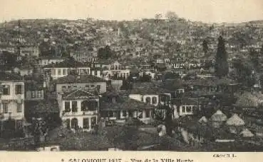 Salonique, Vue de la Ville Haute * 1917