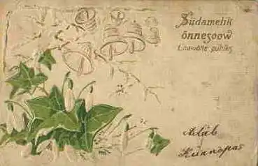Südamelik onnesoow Linawotte pühiks Schneeglöckchen und Glocken Prägekarte 1908