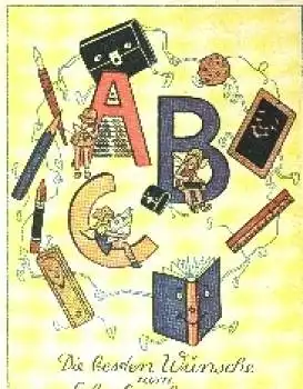 Schulanfang, Schulutensilien (z.B. Rechenschieber, Stifte, Buch, Buchstaben) Künstlerkarte, gebr. ca. 1950,