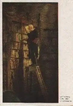 Karl Spitzweg "Der Bibliothekar" Künstlerkarte * ca. 1940
