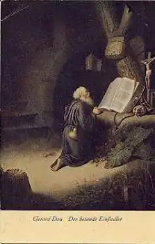 Gerard Dou Künstlerkarte "Der Betende Einsiedler" * ca. 1910