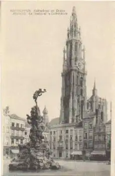Antwerpen Cathedrale en Brabo * ca. 1930