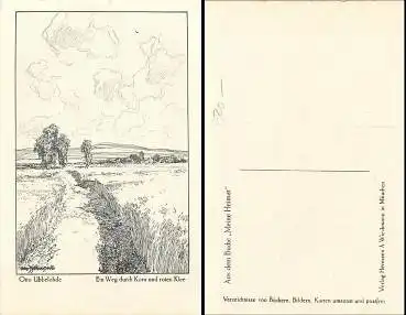 Otto Ubbelohde Meine Heimat Ein Weg durch Korn und roten Klee *ca.1920