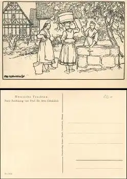 Otto Ubbelohde Mandt Verlag Hess. Trachten am Brunnen Nr. 253 *ca.1930