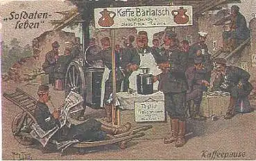 Arthur Thiele Soldatenleben Kaffeepause Künstlerkarte * ca. 1915