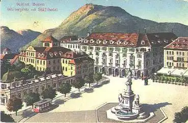 Bozen Walterplatz mit Stadthotel o 30.9.1917