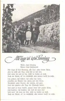Militärlied, Alle Tage ist kein Sonntag, * ca. 1940