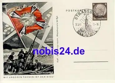 Mit Unseren Fahnen ist der Sieg Strassburg Privatganzsache Elsaß o 1941