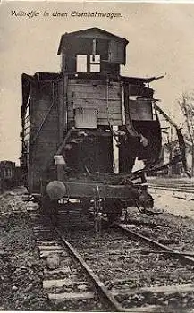 Eisenbahnwagen  Volltreffer  o 18.2.1916