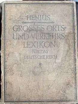Henius Großes Orts und Verkehrslexikon für das Deutsche Reich ca. 1924 1074 Seiten und ca. 100000 Ortschaften