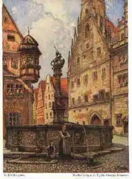 91541 Rothenburg Tauber St.-Georgs-Brunnen Künstlerkarte L. Mößler * ca. 1920