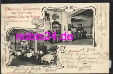 Hannover Restaurant Münchner Bürgerbräu o 19.2.1905