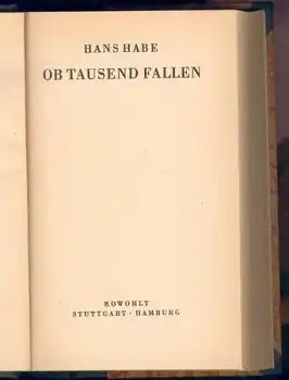 Habe Hans, Ob tausend fallen, Rowohlt Verlag 1947