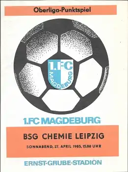 1.FC Magdeburg - BSG Chemie Leipzig Fußball Programmheft DDR-Oberliga 26.4.1985