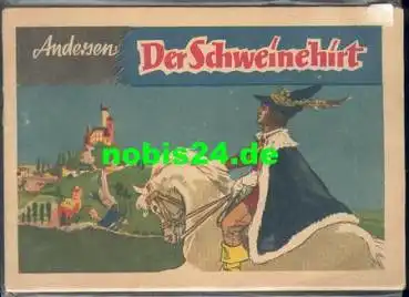 Der Schweinehirt Weltberühmte Geschichte in Bildern 1957
