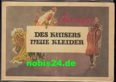 des Kaisers neue Kleider Weltberühmte Geschichte in Bildern 1957 Verlag Neue Welt