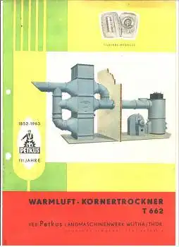 Körnertrockner T662 Landwirtschaft Prospekt 4 Seiten VEB Petkus Wutha 1962