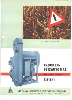 Trocken-Beizautomat K618/1 Landwirtschaft Prospekt 4 Seiten VEB Petkus Wutha 1963