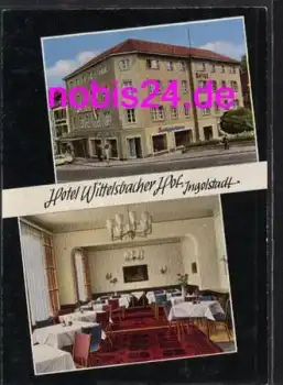 Ingolstadt Hotel Wittelsbacher Hof *ca.1970
