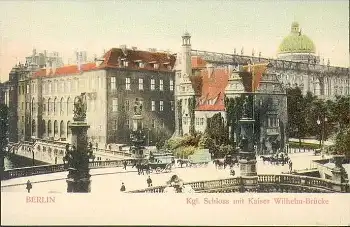 Berlin Schloss mit Kaiser Wilhelm Brücke  *ca. 1900