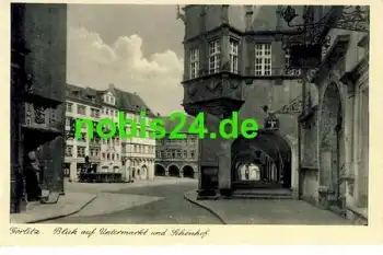 Görlitz Untermarkt Schönhof *ca.1940