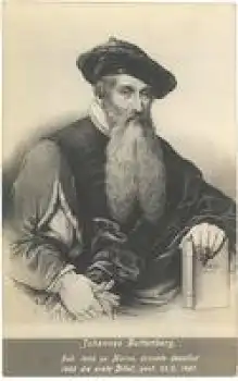 Johannes Guttenberg Erfinder des modernen Buchdrucks * ca. 1910