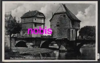 55543 Bad Kreuznach Alte Nahebrücke *ca.1930