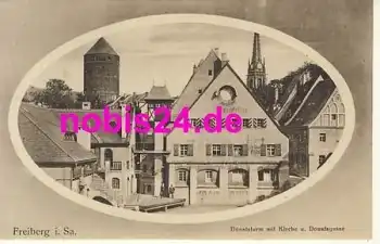 09599 Freiberg Donatsturm u. Gasse Kirche *ca.1930