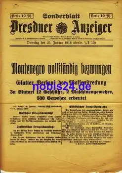 Dresdner Anzeiger Sonderblatt  1916 Monteneggo vollständig Bezwungen!