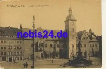 09599 Freiberg Markt Rathaus *ca.1920