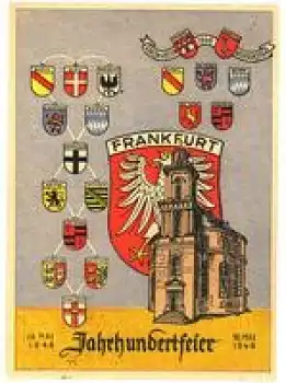 Frankfurt Main Jahrhundertfeier 18.5.1948 Sonderstempel 17.5.1948