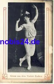 Zirkus Variete Endres Tänzerin *ca.1910