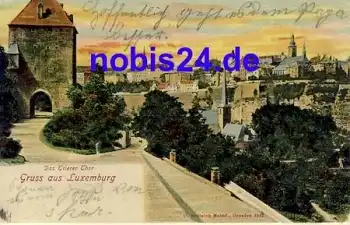 LUXEMBOURG Das Trierer Thor o 1903