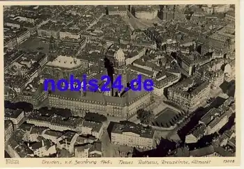 Dresden Rathaus Kreuzkirche und Neumarkt  Luftaufnahme * 1950 Verlag Hahn-Foto13008