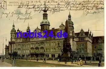 Dresden Königl. Schloss o 1902