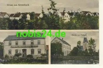 04668 Grossbuch Gasthaus Kirche Schule *ca.1920