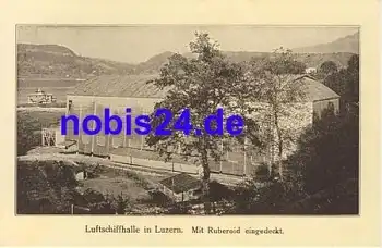 Luzern Luftschiffhalle abgedeckt *ca.1920