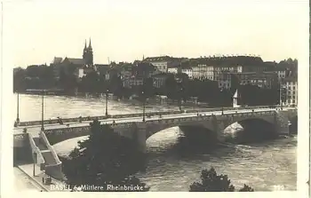 Basel Mittlere Rheinbrücke * ca. 1930